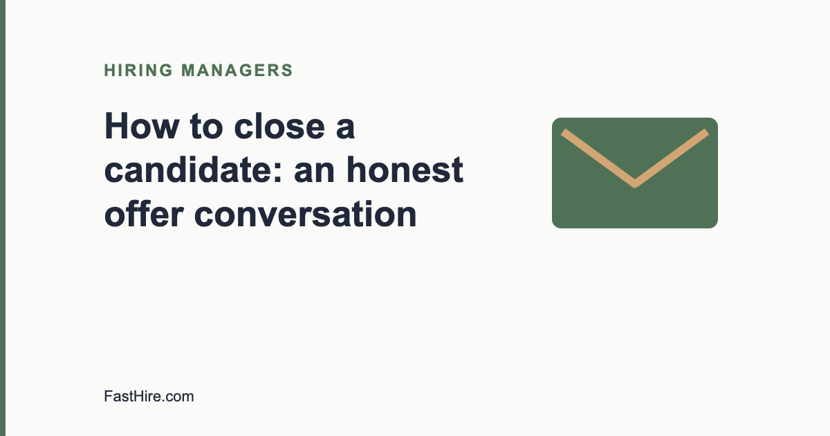 An honest offer conversation with a candidate