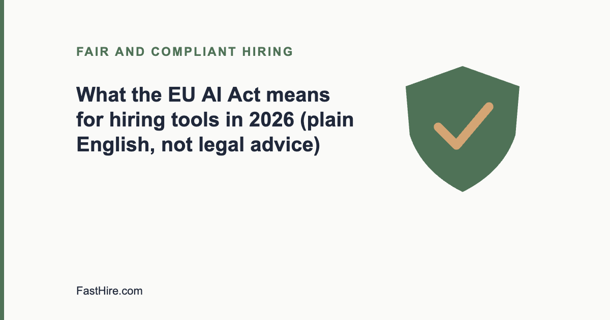 Cover image with the title What the EU AI Act means for hiring tools and a shield icon in sage green and sand