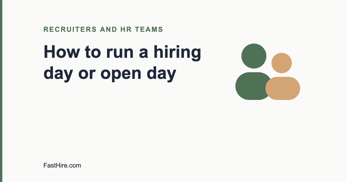 How to run a hiring day or open day