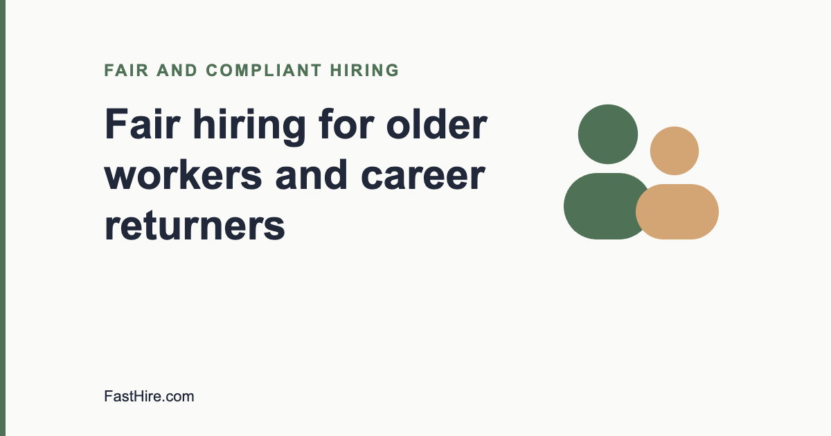 Fair hiring for older workers and career returners