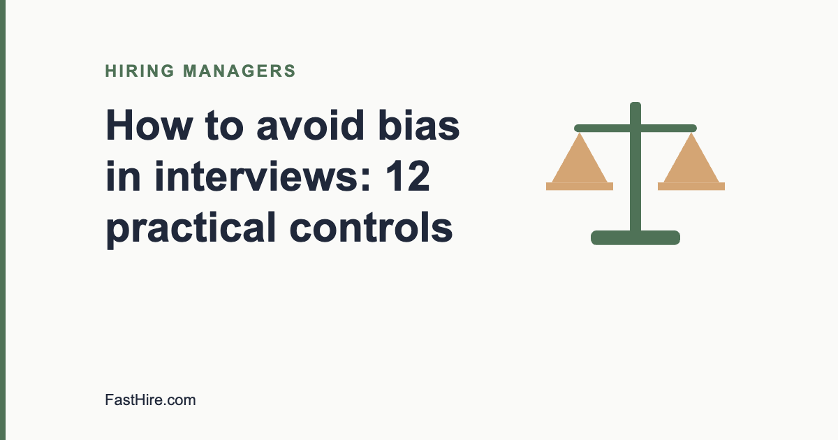 Cover image with the title How to avoid bias in interviews 12 practical controls and a scale icon in sage green and sand